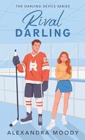 The Darling Devils, Tome 1 : Rival Darling