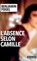 Commissaire Sébastien Mille, Tome 3 : L'Absence selon Camille