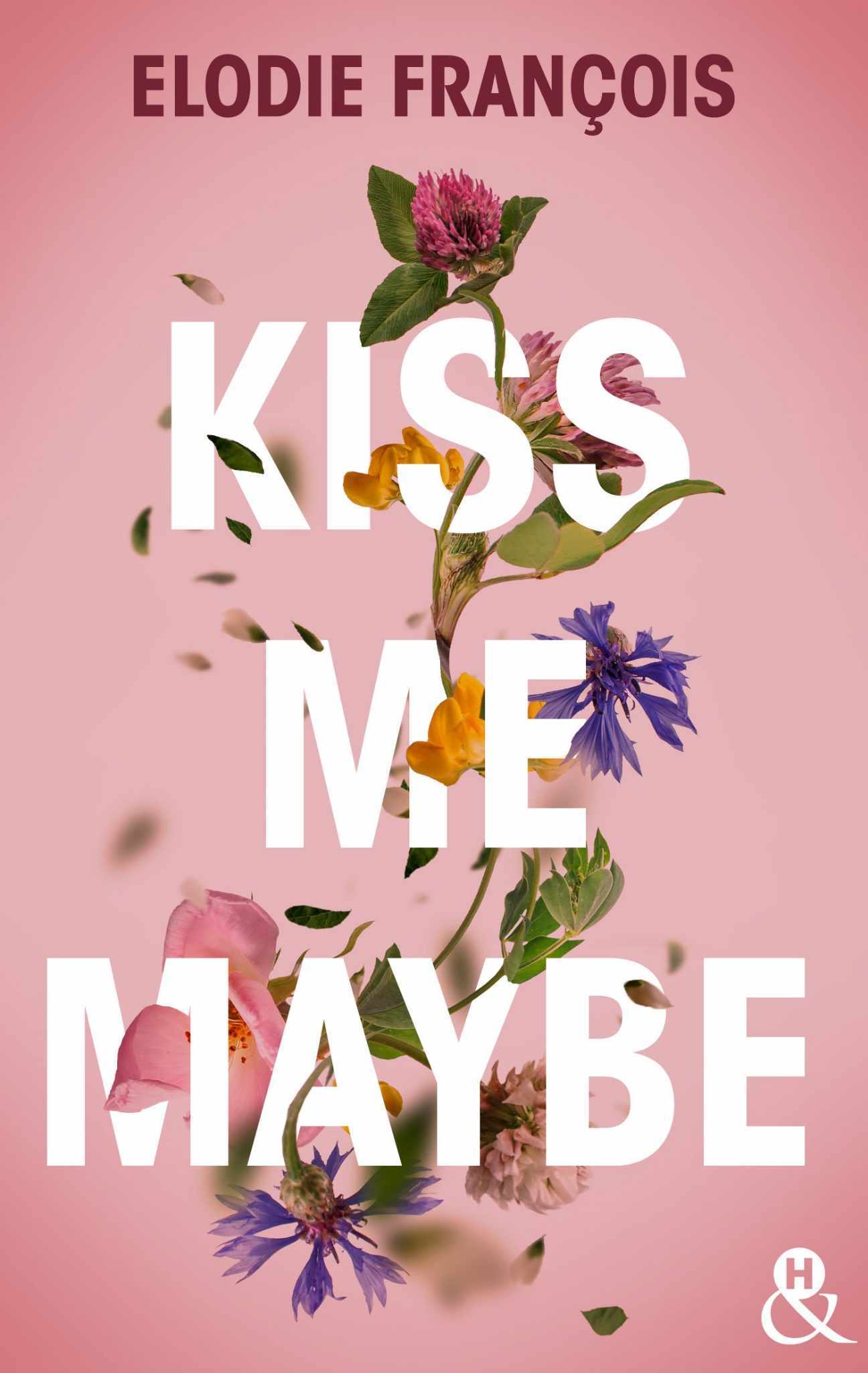 Kiss me maybe - Elodie François (2024)
