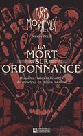 Ars Moriendi, Tome 2 : La Mort sur ordonnance