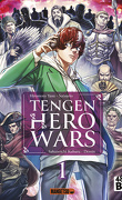 Tengen Hero Wars, Tome 1