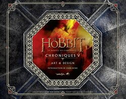 Couverture de Le Hobbit, la Bataille des Cinq Armées - Chroniques, tome 5 : Art & design