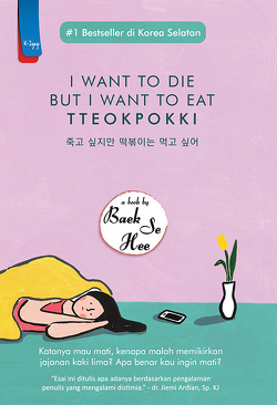 Couverture de I Want to Die But I Want to Eat Tteokpokki