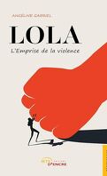 Lola : L’Emprise de la violence