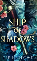 Stolen Crowns, Tome 2 : Ship of Shadows