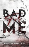 Bad for Me, Tome 2