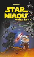 Star Miaou, Tome 3 : Episode 4.3 : La Dernière Mission