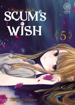 Couverture de Scum's Wish, Tome 5
