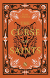 The Curse of Saints, Tome 1