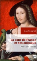 La cour de France et ses animaux (XVIe - XVIIe siècle)