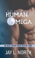 Black Creek Pack, Tome 1 : Human Omega