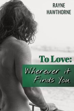 Couverture de To Love: Wherever it Finds You