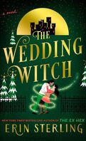 The Ex Hex, Tome 3 : The Wedding Witch