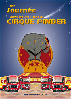 Couverture de Une journée dans les coulisses du Cirque Pinder
