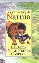 Le Monde de Narnia, Tome 4 : Le Prince Caspian