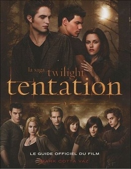 Couverture du livre Twilight, Guide Officiel du Film : Tentation