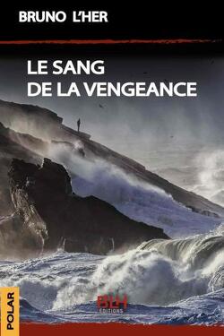 Couverture de Anselin Garnéro et Jean-Jacques Cavalli, Tome 2 : Le Sang de la vengeance