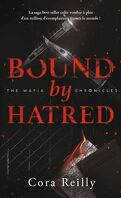 The Mafia Chronicles, Tome 3 : Bound by Hatred