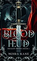 Dragon Brides, Tome 1 : Blood Feud