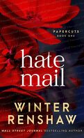 Paper Cuts, Tome 1 : Hate Mail