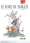 Le Blues de Sluggy, tome 1 : La Salsa du Ver de Terre