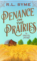 The Vangie Vale Mysteries, Tome 1 : Penance on the Prairies