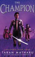 Contender, Tome 3 : The Champion