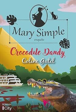 Couverture de Mary Simple enquête, Tome 2 : Crocodile dandy