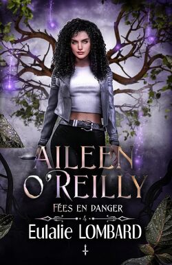 Couverture de Aileen O'Reilly, Tome 4 : Fées en danger
