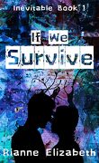 Inevitable, Tome 1 : If We Survive