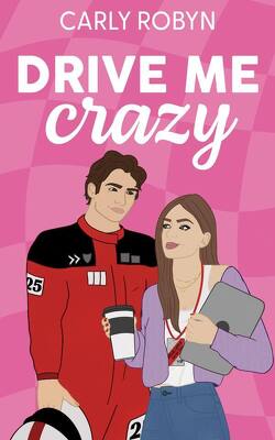 Couverture de Drive Me, Tome 1 : Drive Me Crazy
