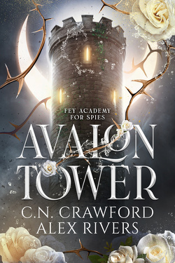 Couverture de Fey Academy for Spies, Tome 1 : Avalon Tower