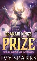 Warlords of Mythos, Tome 1 : Drakari King's Prize
