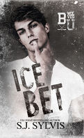 Bexley U, Tome 2 : Ice Bet