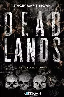Couverture de Savage Lands, Tome 3 : Dead Lands