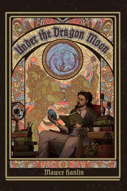 Couverture de The Belamour Archives, Tome 1 : Under the Dragon Moon