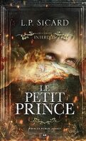 Les Contes Interdits : Le Petit Prince