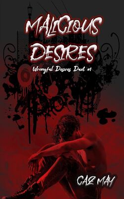 Couverture de Wrongful Desires, Tome 1 : Malicious Desires