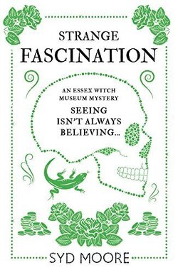 Couverture de Essex Witch Museum Mystery, Tome 3 : Strange Fascination