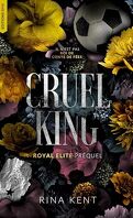 Royal Elite, Tome 0 : Cruel King