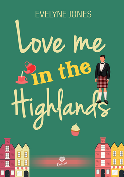 Couverture de Love me in the Highlands