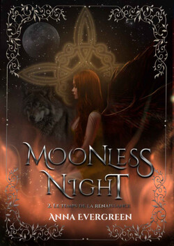 Couverture de Moonless Night, Tome 2 : Le Temps de la renaissance