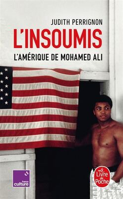 Couverture de L’insoumis L’Amérique de Mohamed Ali