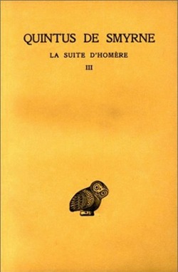 Couverture de La Suite d'Homère, Tome 3 : Livres X-XIV