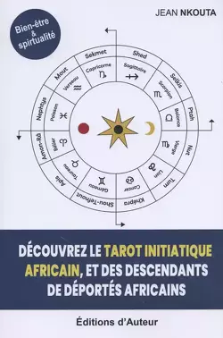Couverture de Découvrez le tarot initiatique Africain, et des descendants de déportés Africains