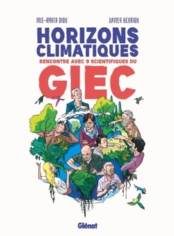 Couverture de Horizons climatiques - Rencontre avec neuf scientifiques du G.I.E.C.