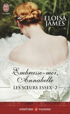 Couverture de Les Sœurs Essex, Tome 2 : Embrasse-moi, Annabelle