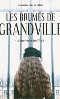 Les Brumes de Grandville, tome 1 : Monotropa Uniflora