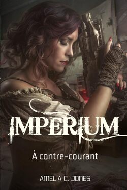Couverture de Imperium, Tome 1 : À contre courant