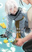 Lullaby of the Dawn, Tome 3